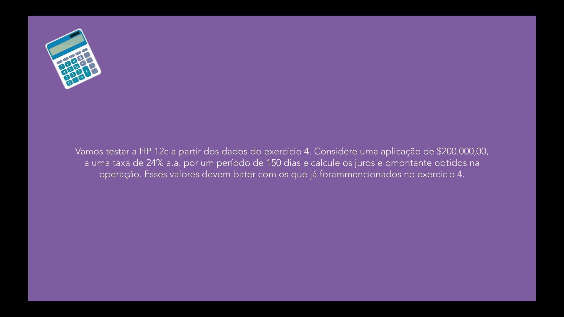 Capitalização simples na HP 12C