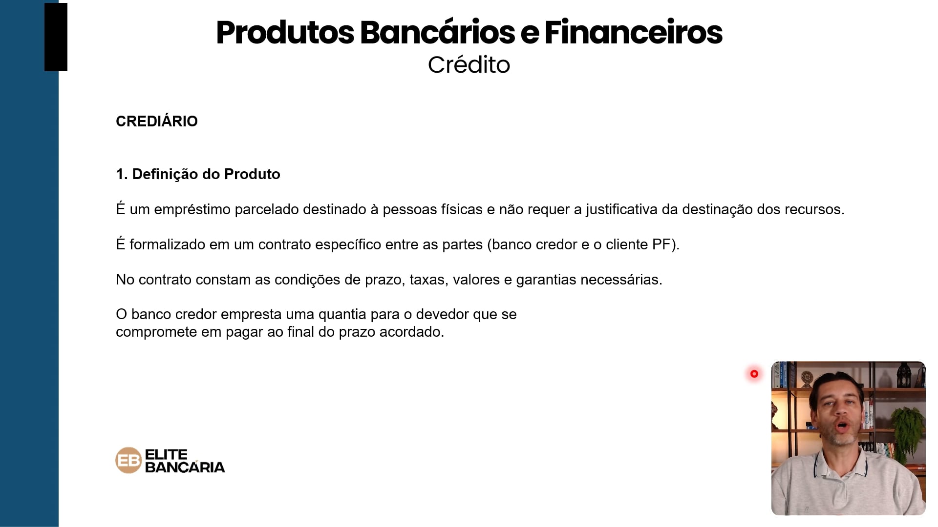  Crediário: Conceitos (Produtos Bancários e Financeiros)