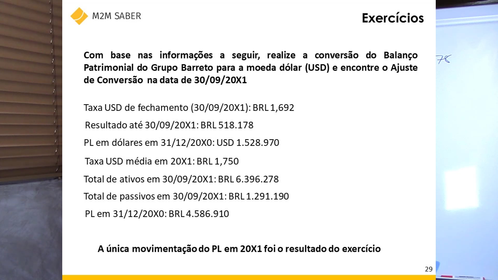 Exercício de IAS 21 / CPC 02 (R2) - Efeitos das mudanças nas taxas de câmbio e conversão de demonstrações contábeis