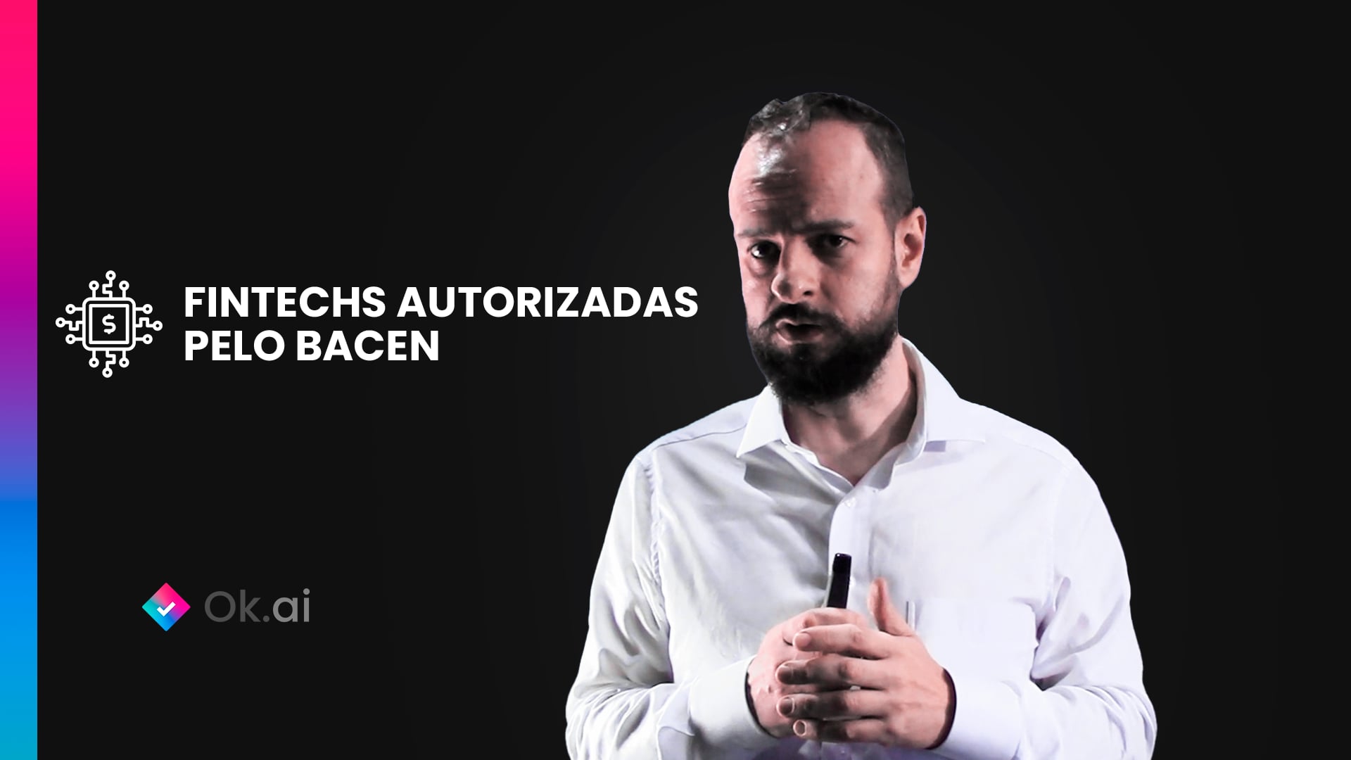 Fintechs autorizadas pelo Bacen - Short