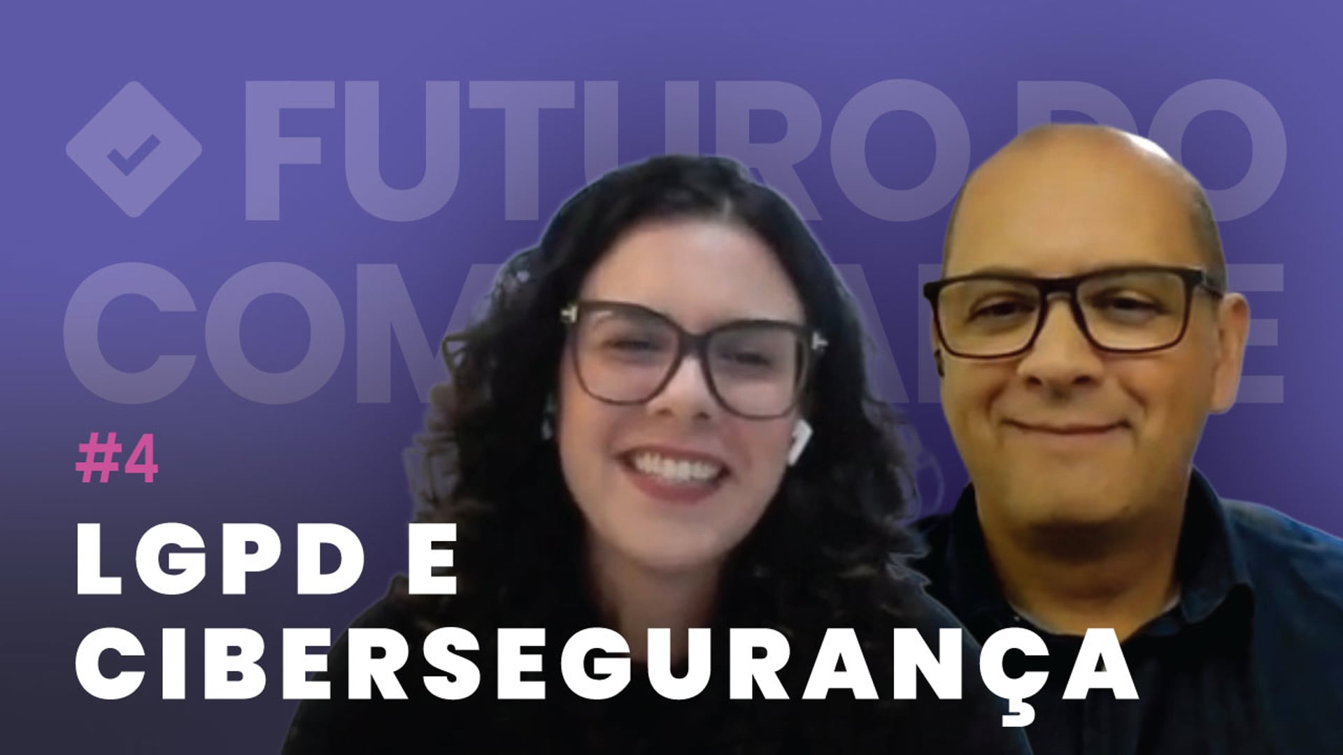 LGPD, Cybersegurança e a nova era da proteção de dados no Brasil | Futuro do Compliance 